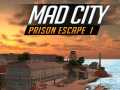 Ігра Mad City Prison Escape I