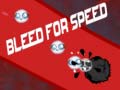 Ігра Bleed for Speed