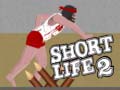 Игра Short Life 2