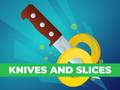 Ігра Knives and Slices