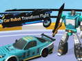 Игра Car Robot Transform Fight