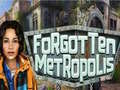 Ігра Forgotten Metropolis