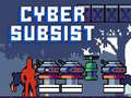 Ігра Cyber Subsist
