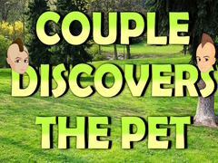 Игра Couple Discovers The Pet