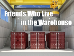 Игра Friends Who Live in the Warehouse