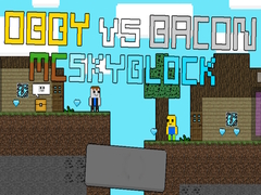 Игра Obby vs Bacon: MCSkyblock