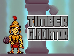 Игра Timber Gladiator