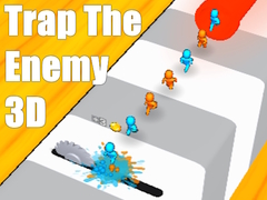 Игра Trap The Enemy 3D