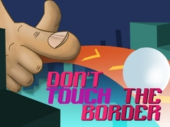 Игра Don't Touch The Border