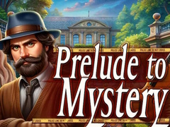 Игра Prelude to Mystery