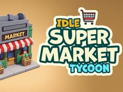 Игра Idle Supermarket Tycoon