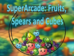 Игра SuperArcade: Fruits, Spears and Cubes