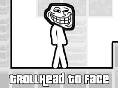 Игра TrollHead to Face