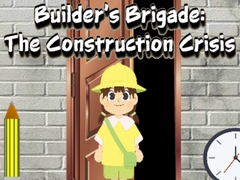 Игра Builder’s Brigade: The Construction Crisis