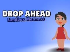 Игра Drop Ahead: Sandbox Madness