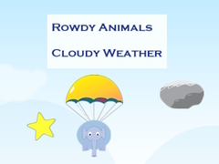 Игра Rowdy Animals Cloudy Weather