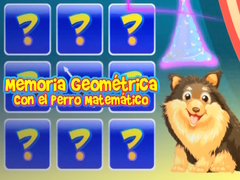 Игра Memoria Geometrica Con El Perro Matematico