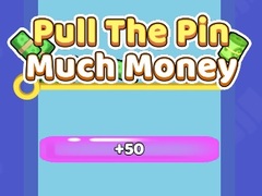 Игра Pull The Pin Much Money 