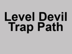 Игра Level Devil Trap Path