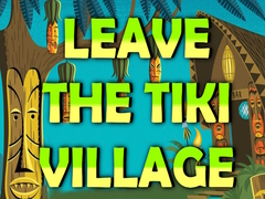 Игра Leave the Tiki Village