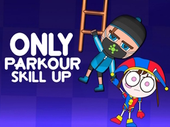 Игра Only Parkour Skill up