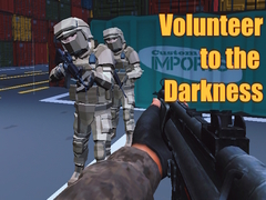 Игра Volunteer to the Darkness