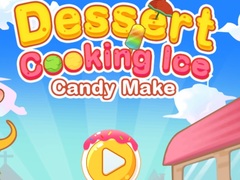 Игра Dessert Cooking: Ice Candy Make