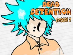 Игра Dead Detention Episode 2 