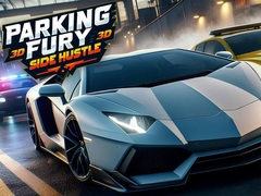 Игра Parking Fury 3D: Side Hustle