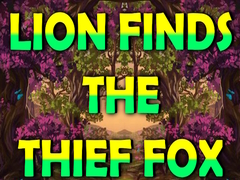 Игра Lion Finds the Thief Fox