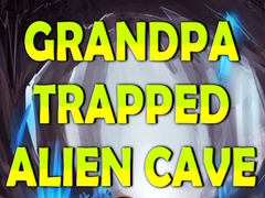 Игра Grandpa Trapped Alien Cave