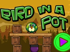 Игра Bird In A Pot