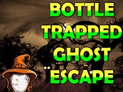 Игра Bottle Trapped Ghost Escape