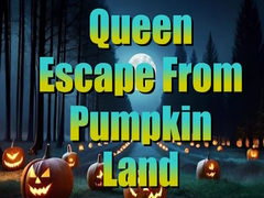 Игра Queen Escape from Pumpkin Land