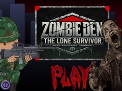 Игра Zombie Den: The Lone Survivor