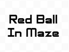 Игра Red Ball In Maze