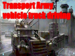 Игра Transport Army vehicle truck driving