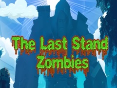 Игра The Last Stand Zombies