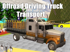 Игра Offroad Driving Truck Transport