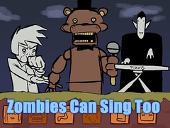 Игра Zombies Can Sing Too