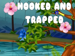 Игра Hooked and Trapped