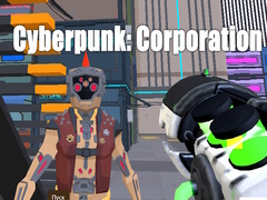 Игра Cyberpunk: Corporation