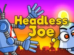 Игра Headless Joe