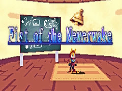 Игра Fist of the Neverwake