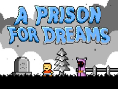 Игра A Prison for Dreams