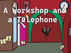 Игра A Workshop and a Telephone