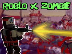 Игра Roblo X Zombie