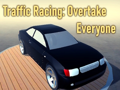 Игра Traffic Racing: Overtake Everyone