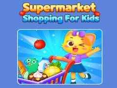 Игра Supermarket Shopping For Kids