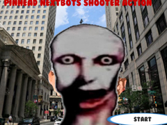 Игра Pinhead Nextbots Shooter Action